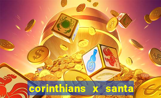 corinthians x santa cruz ao vivo hd